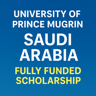 University of Prince Mugrin Scholarship Study in KSA