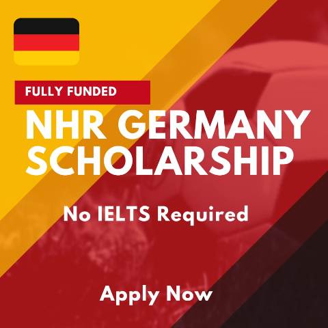 Fully Funded NHR Scholarships Germany | Without IELTS