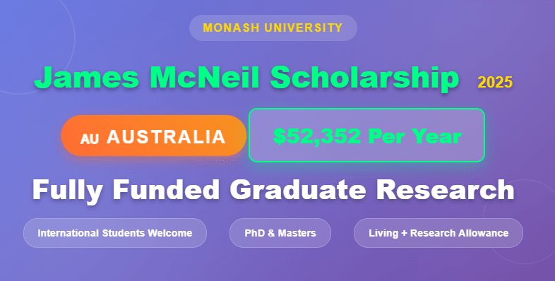 James McNeil Scholarship: Monash University Australia