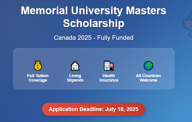 Memorial University Masters Scholarship Canada 2025 – Fully Funded