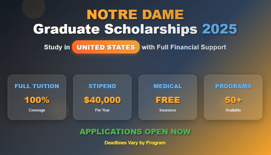 University of Notre Dame Graduate Scholarships - Apply Now