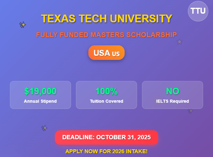 Texas Tech University Fully Funded Masters Scholarship 2026 – USA