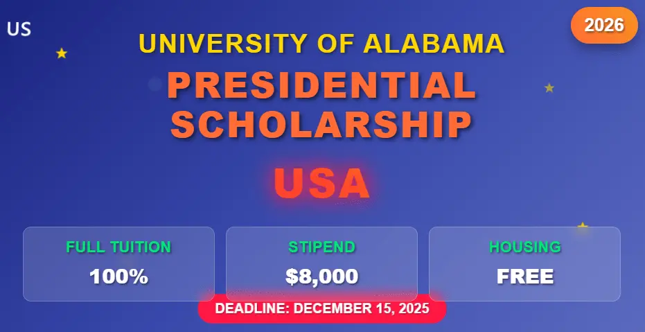 University of Alabama Presidential Scholarship: Fully Funded Study in USA